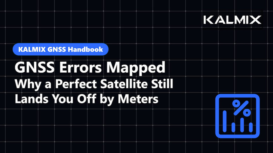 GNSS Errors Mapped: Why a Perfect Satellite Still Lands You Off by Meters